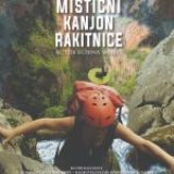 Tonight in Konjic: promotion of the documentary film “The Mystical Canyon of Rakitnica.”